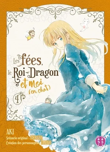 Les Fees, Le Roi-dragon Et Moi (en Chat) T04