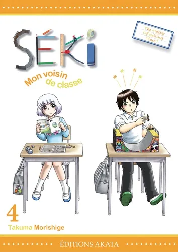 Seki, Mon Voisin De Classe T04