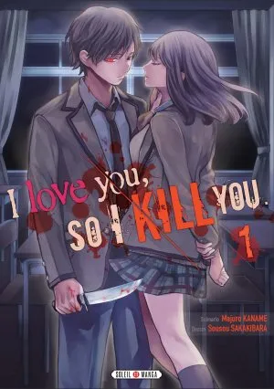 I Love You So I Kill You T01 I Love You So I Kill You T01
