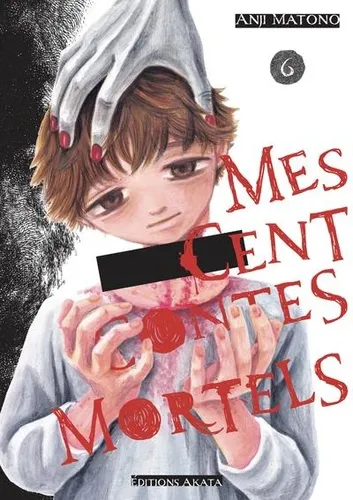 Mes Cents Contes Mortels T06 Mes Cents Contes Mortels T06
