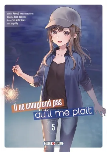 Il Ne Comprend Pas Qu'il Me Plait T05