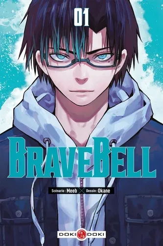 Brave Bell - T01 - Brave Bell - Vol. 01 Brave Bell - T01 - Brave Bell - Vol. 01