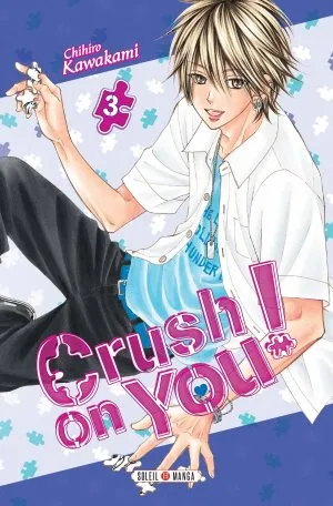Crush on you! T3