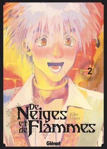 De Neiges Et De Flammes T02