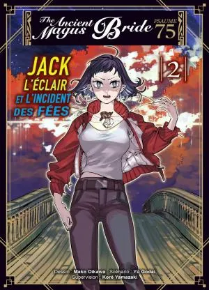 The Ancient Magus Bride T02 Jack L'eclair