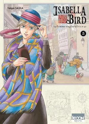Isabella Bird, Femme Exploratrice T05