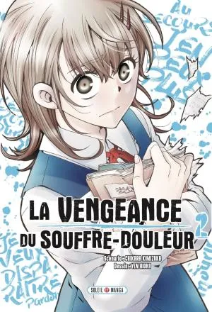 La Vengeance Du Souffre-douleur T02