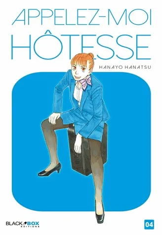 Appelez-moi Hotesse T04