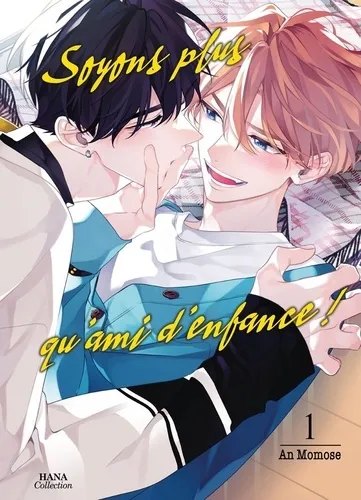 Soyons Plus Qu'amis D'enfance T01 Soyons Plus Qu'amis D'enfance T01