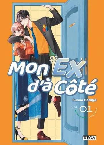 Mon Ex D'à Côté T01