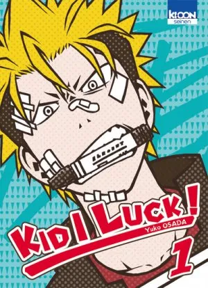 Kid I Luck ! T01 Kid I Luck ! T01