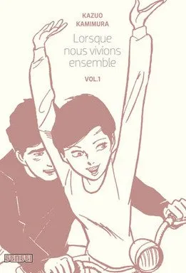Lorsque Nous Vivions Ensemble T01