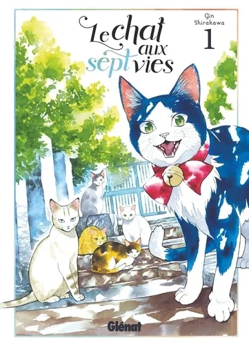 Le Chat Aux Sept Vies T01