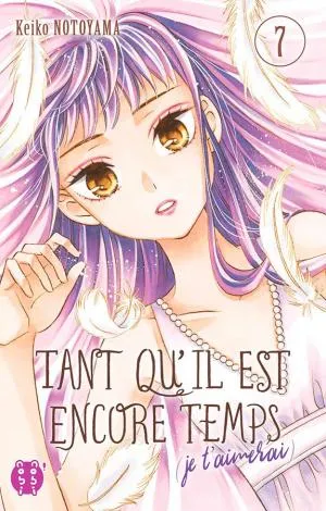 Tant Qu'il Est Encore Temps (je T'aimerai) T07