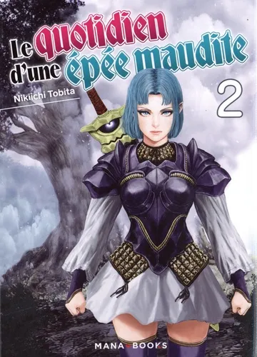 Le Quotidien D'une Epee Maudite T02