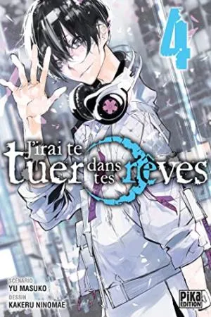 J'irai Te Tuer Dans Tes Reves T04