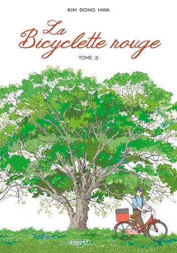 La Bicyclette Rouge T03 La Bicyclette Rouge T03