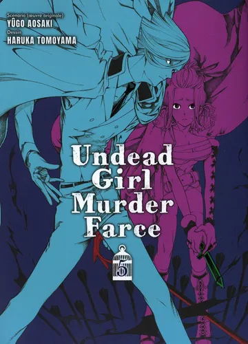Undead Girl Murder Farce T05