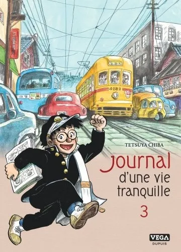 Journal D Une Vie Tranquille T03