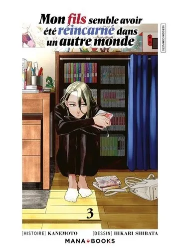 Mon Fils Semble Avoir Ete Reincarne Dans Un Autre T03