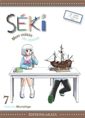 Seki, Mon Voisin De Classe T07
