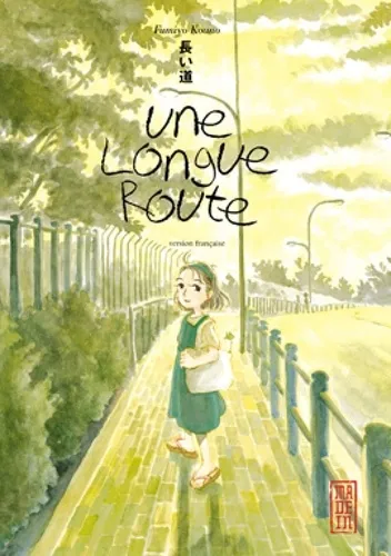 Une Longue Route Une Longue Route