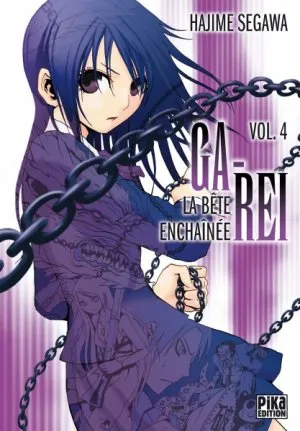 Ga-rei - La bête enchainée T4