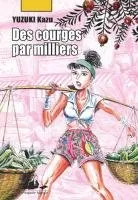 Des Courges par Milliers T1