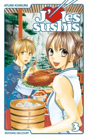 J'aime les sushis T3