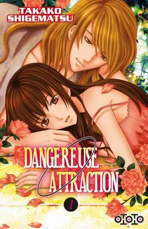 Dangereuse Attraction T1