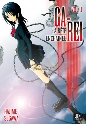 Ga-rei - La bête enchainée T1 Ga-rei - La bête enchainée T1