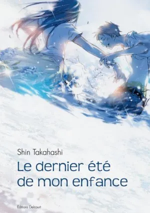 Le Dernier été de mon Enfance T1