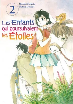 Les Enfants Qui Poursuivent Les Etoiles T02