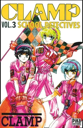 Clamp School Détectives T3