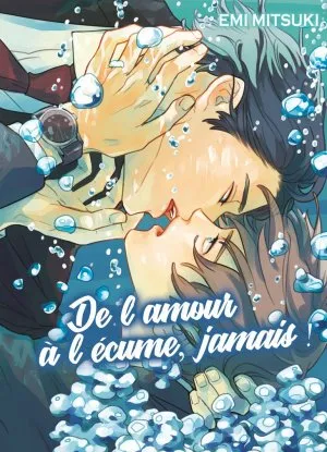 De L'amour A L'ecume, Jamais ! De L'amour A L'ecume, Jamais !