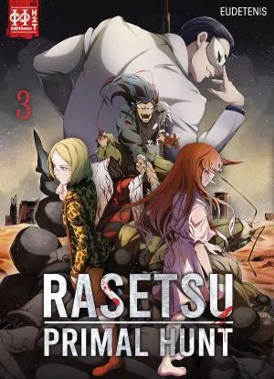 Rasetsu : Primal Hunt T4