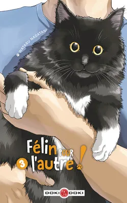 Felin Pour L'autre ! T03