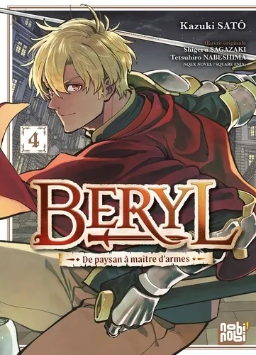 Beryl : De Paysan A Maitre D'armes T04