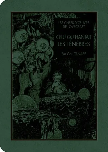 Les Chefs D'oe Lovecraft Celui Qui Hantait Les Tenebres
