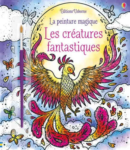 Les Creatures Fantastiques - La Peinture Magique
