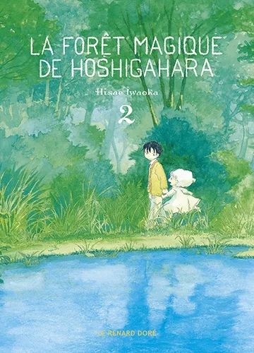 La Foret Magique De Hoshigahara T02