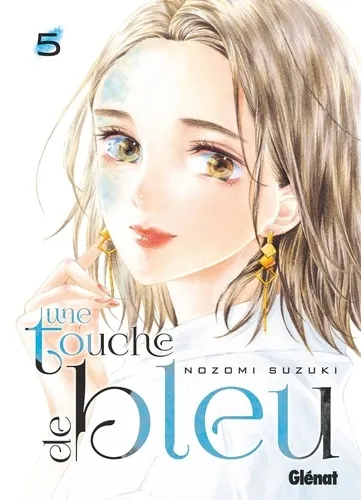 Une Touche De Bleu T05