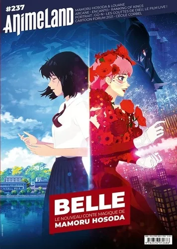 Animeland - T237 - Animeland 237 Belle - Belle, Le Nouveau Conte Magique De Mamoru Hosoda