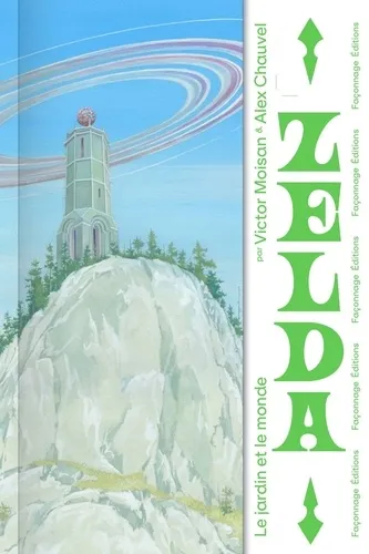 Zelda, Le Jardin Et Le Monde