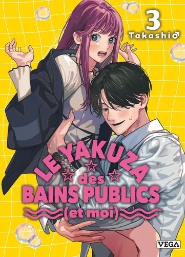 Le Yakuza Des Bains Publics (Et Moi) T03