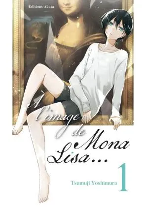 A L'image De Mona Lisa... T01