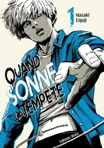 Quand Sonne La Tempete T01