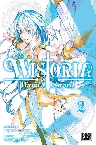 Wistoria - Wand And Sword T02