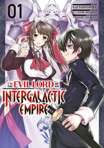 I'm The Evil Lord Of An Intergalactic Empire T01