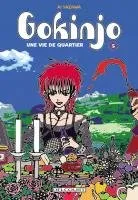 Gokinjo, Une Vie de Quartier T5